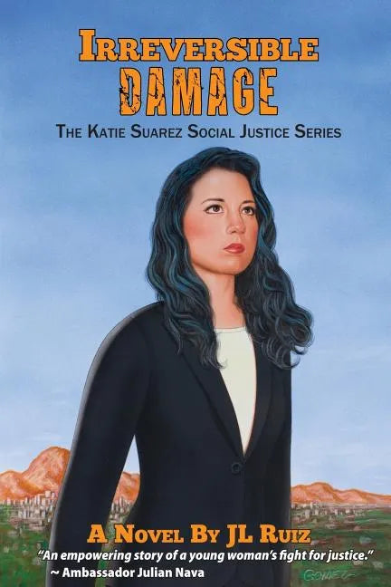 Irreversible Damage: The Katie Suarez Social Justice Series - Paperback