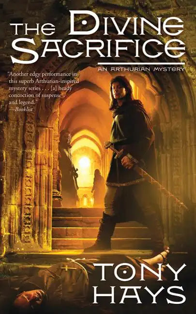 The Divine Sacrifice: An Arthurian Mystery - Paperback