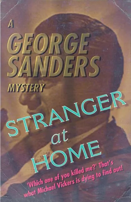Stranger at Home: A George Sanders Mystery - Paperback