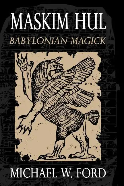 Maskim Hul - Babylonian Magick - Paperback