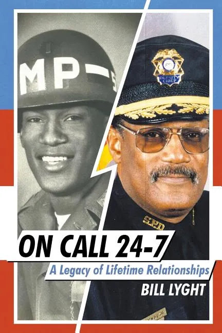 On Call 24-7: A Legacy of Lifetime Relationships - Paperback
