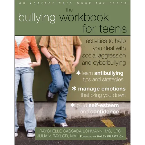 The Bullying Workbook for Teens: Activities to Help You Deal with Social Aggression and Cyberbullying - Paperback