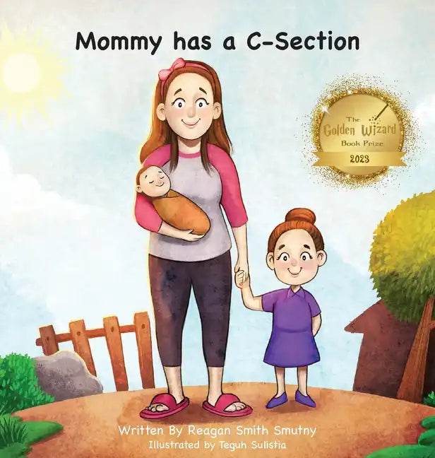 Mommy has a C-Section - Hardcover