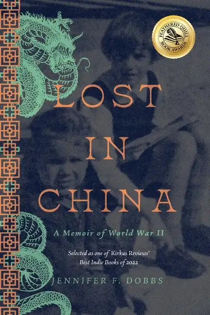 Lost in China: A Memoir of World War II - Paperback