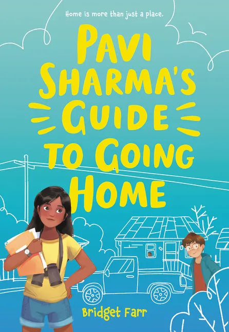 Pavi Sharma's Guide to Going Home - Paperback