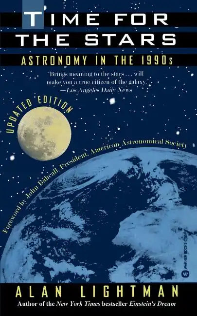 Time for the Stars: Astronomy in the 1990s - Paperback