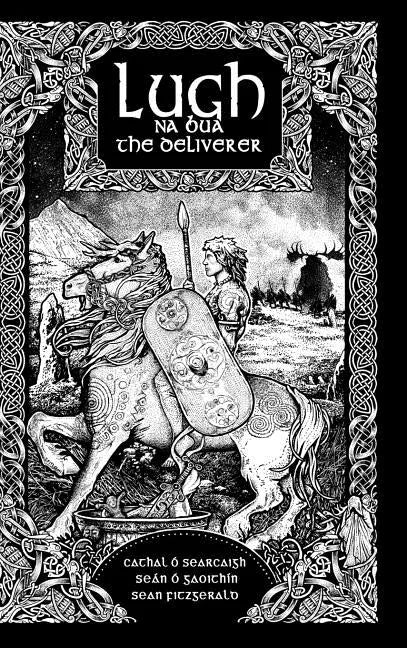 Lugh na Bua-Lugh the Deliverer - Hardcover