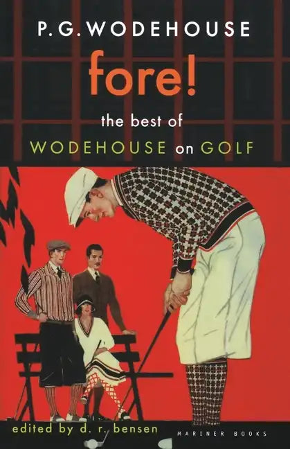 Fore!: The Best of Wodehouse on Golf - Paperback