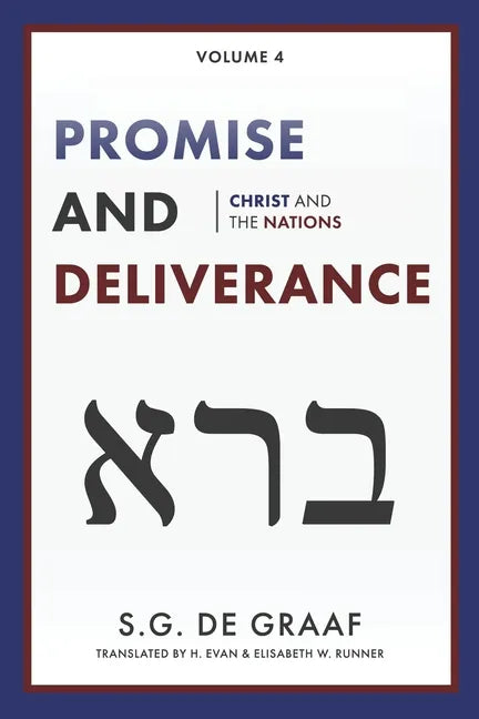 Promise and Deliverance: Christ and the Nations - Paperback