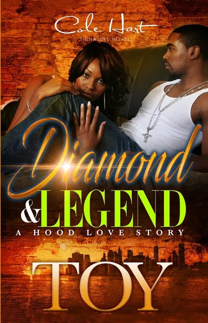 Diamond & Legend: A Hood Love Story - Paperback