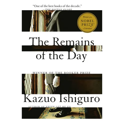 The Remains of the Day: Winner of the Nobel Prize in Literature - Paperback