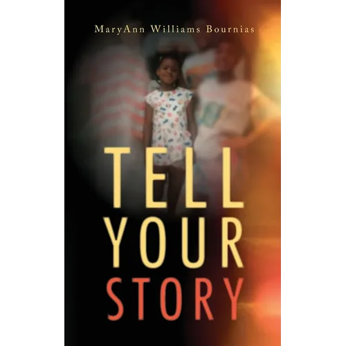 Tell Your Story - Paperback