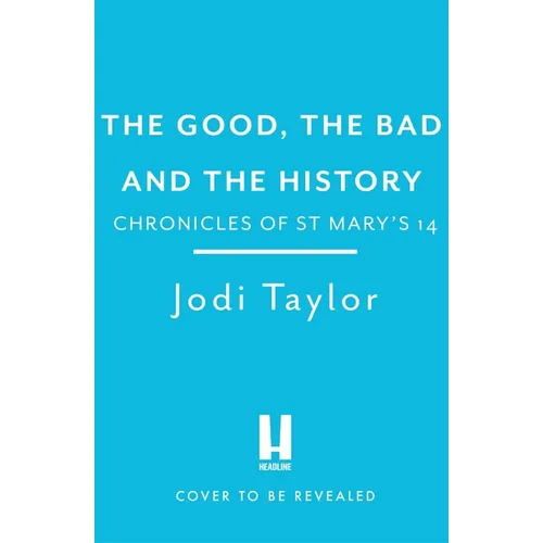 The Good, the Bad and the History - Paperback