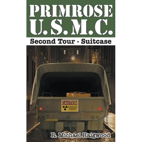 Primrose U.S.M.C. Second Tour: Suitcase - Paperback