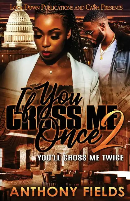 If You Cross Me Once 2 - Paperback