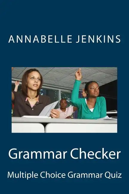 Grammar Checker: Multiple Choice Grammar Quiz - Paperback