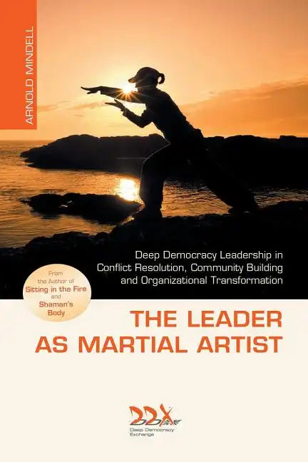 The Leader as Martial Artist - Paperback