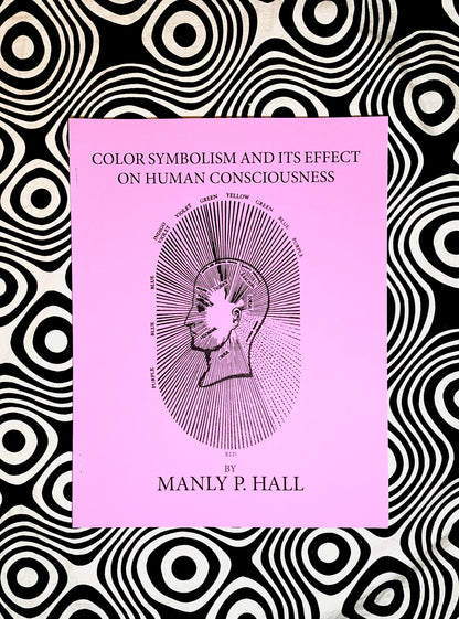 Color Symbolism and it’s Effect on Human Consciousness — Manly P. Hall