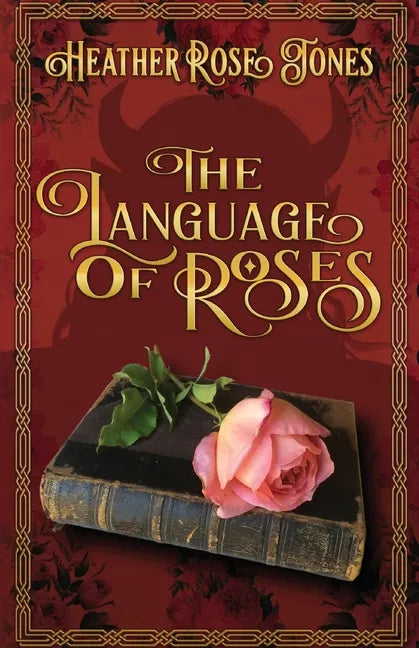 The Language of Roses - Paperback