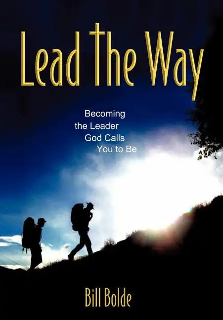 Lead the Way - Hardcover