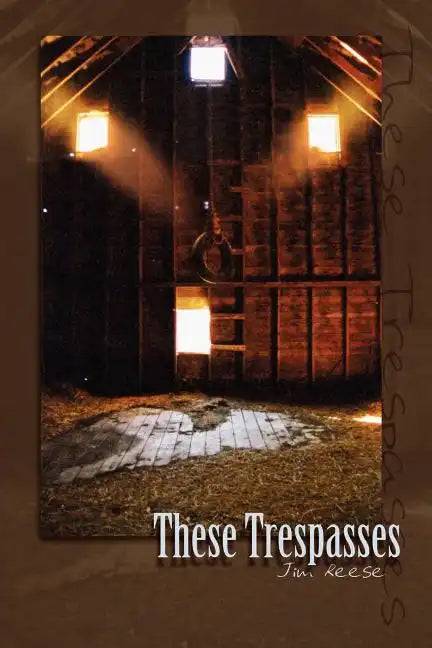 These Trespasses - Paperback