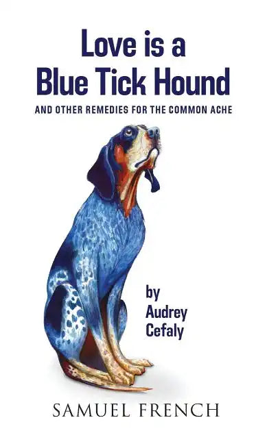 Love is a Blue Tick Hound - Paperback