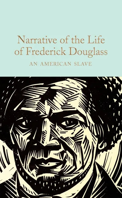 Narrative of the Life of Frederick Douglass: An American Slave - Hardcover