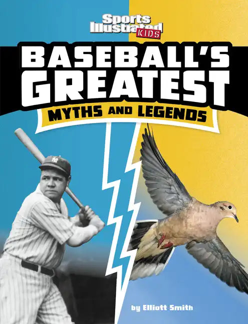 Baseball's Greatest Myths and Legends - Hardcover