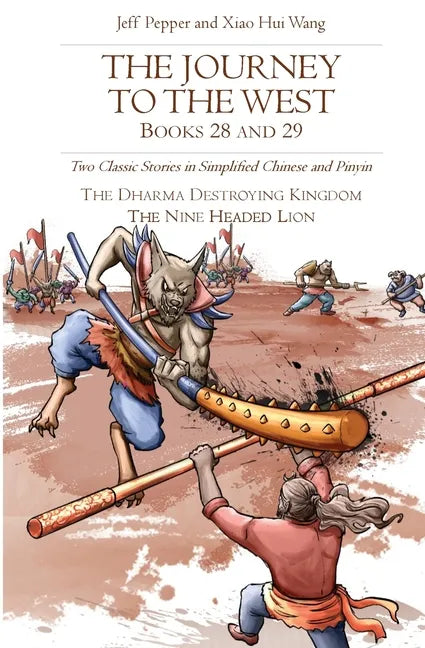 The Journey to the West, Books 28 and 29: Two Classic Stories in Simplified Chinese and Pinyin - Paperback