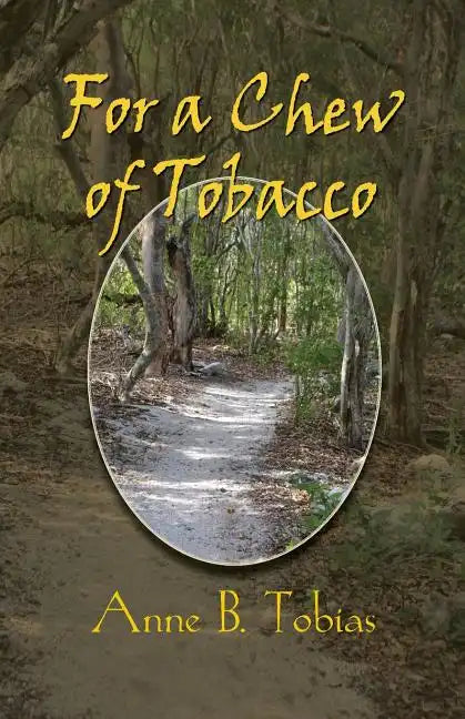 For a Chew of Tobacco - Paperback