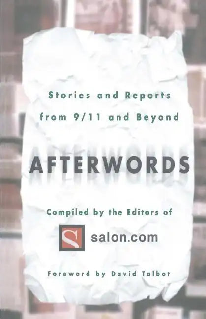 Afterwords: Stories and Reports from 9/11 and Beyond - Paperback