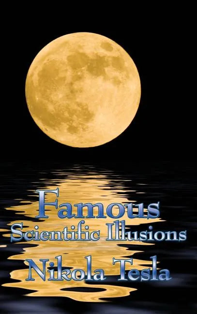 Famous Scientific Illusions - Hardcover