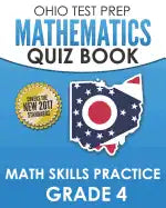 OHIO TEST PREP Mathematics Quiz Book Math Skills Practice Grade 4: Preparation for Ohio's State Tests for Mathematics - Paperback