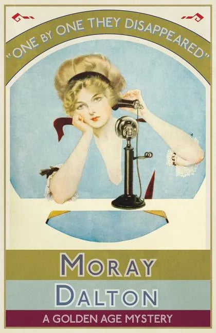 One by One They Disappeared: A Golden Age Mystery - Paperback