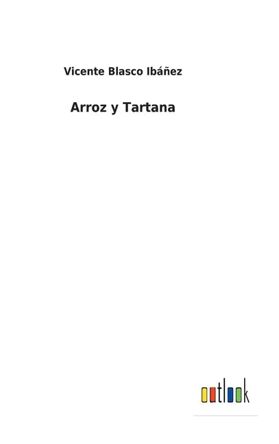 Arroz y Tartana - Hardcover