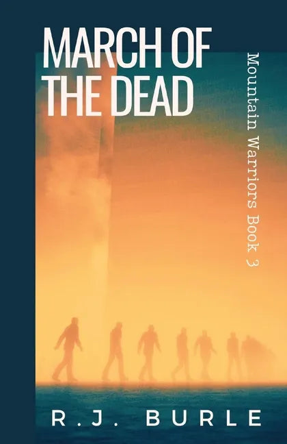 March of the Dead: Mountain Warriors Book 3 - Paperback