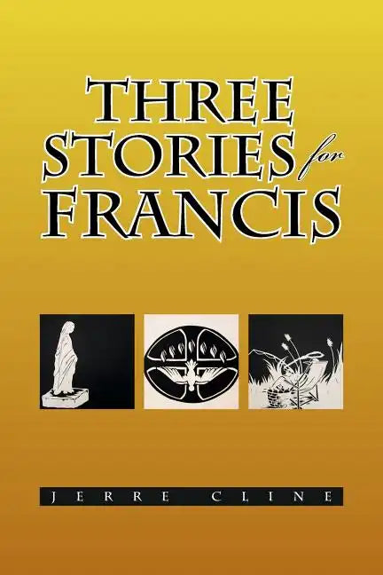 Three Stories for Francis - Paperback