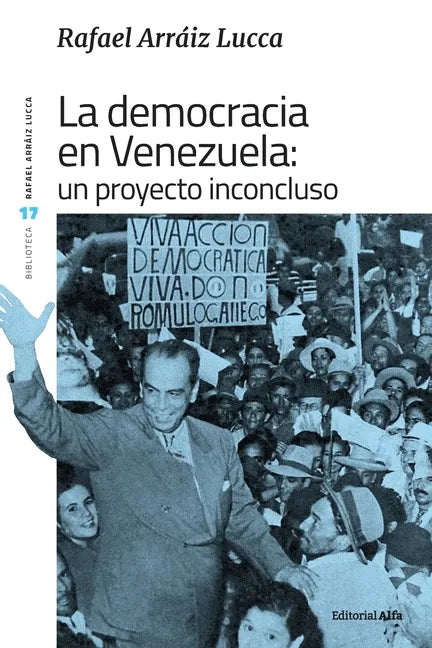 La democracia en Venezuela: Un proyecto inconcluso - Paperback