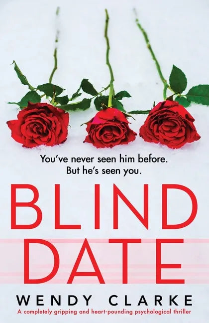 Blind Date: A completely gripping and heart-pounding psychological thriller - Paperback