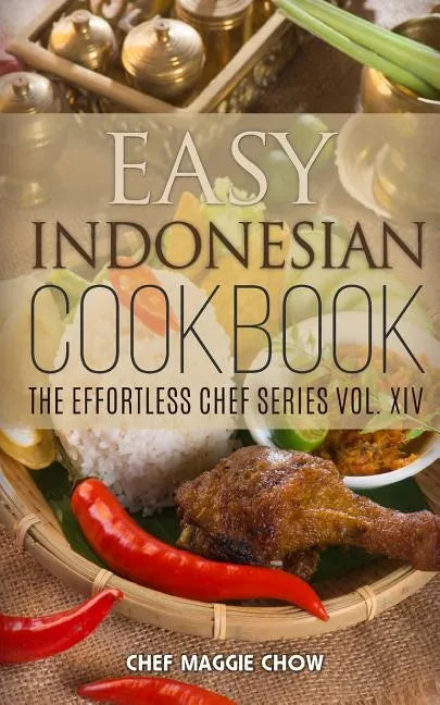 Easy Indonesian Cookbook - Paperback