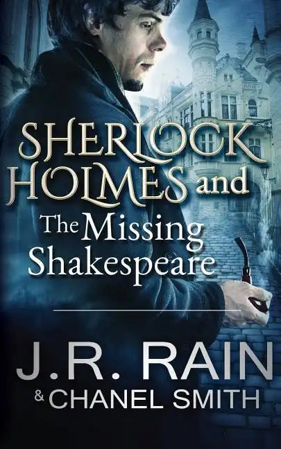Sherlock Holmes and the Missing Shakespeare - Paperback