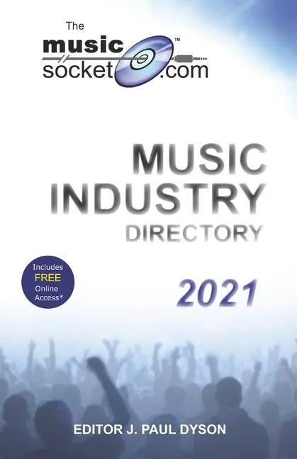 The MusicSocket.com Music Industry Directory 2021 - Paperback