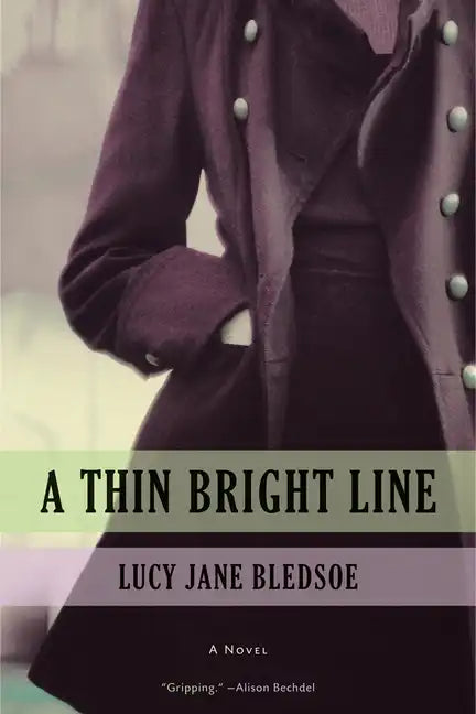 A Thin Bright Line - Hardcover