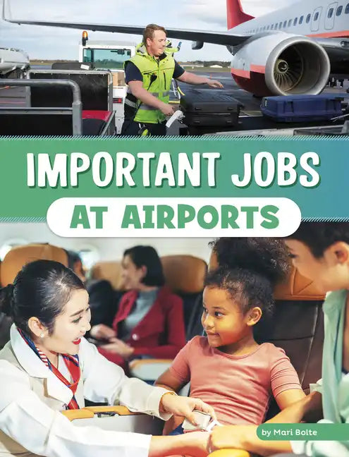 Important Jobs at Airports - Paperback