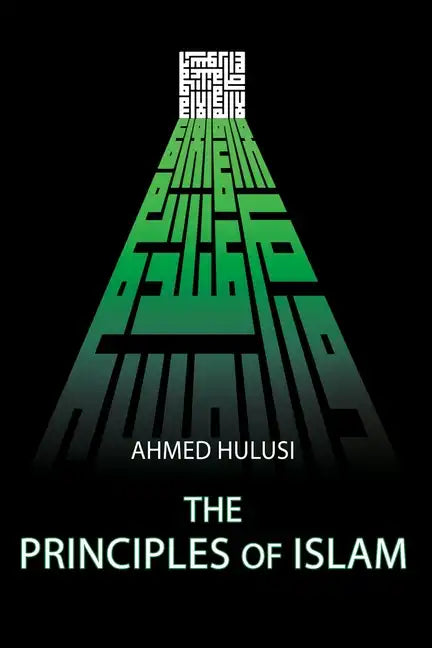 The Principles of Islam - Paperback
