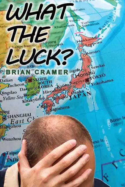What the Luck? - Paperback