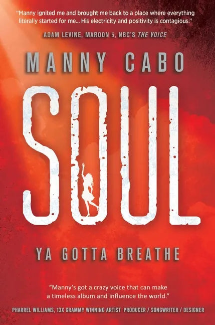 Soul: Ya Gotta Breathe - Hardcover