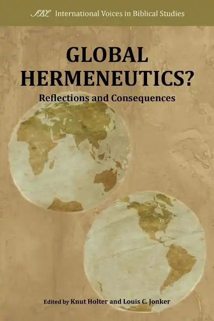 Global Hermeneutics?: Reflections and Consequences - Paperback