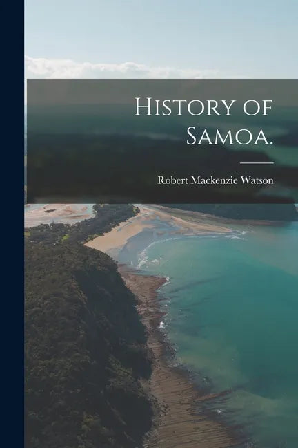 History of Samoa. - Paperback