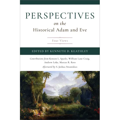 Perspectives on the Historical Adam and Eve: Four Views - Paperback